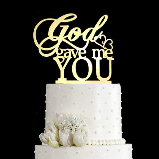 God Gave Me You Cake Topper | Wedding / Engagement /  Marriage Party Decorations (Mirror Gold Acrylic)